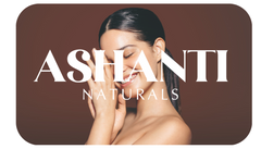 Ashanti Naturals Gift Card